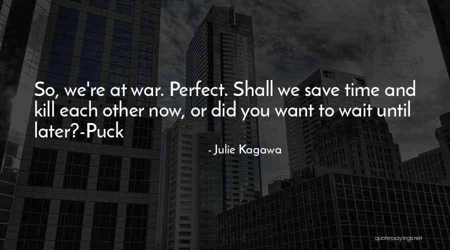 Julie Kagawa Quotes 1485427