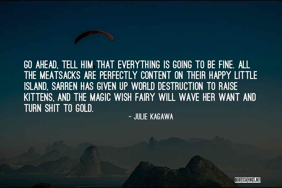 Julie Kagawa Quotes 697679