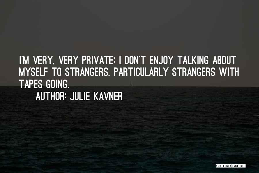 Julie Kavner Quotes 2057050