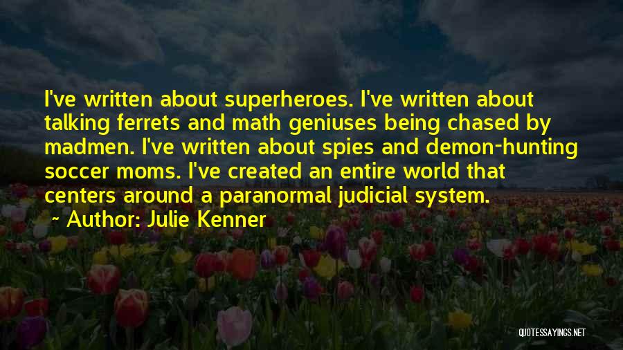 Julie Kenner Quotes 1333653