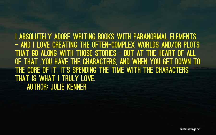 Julie Kenner Quotes 1584549