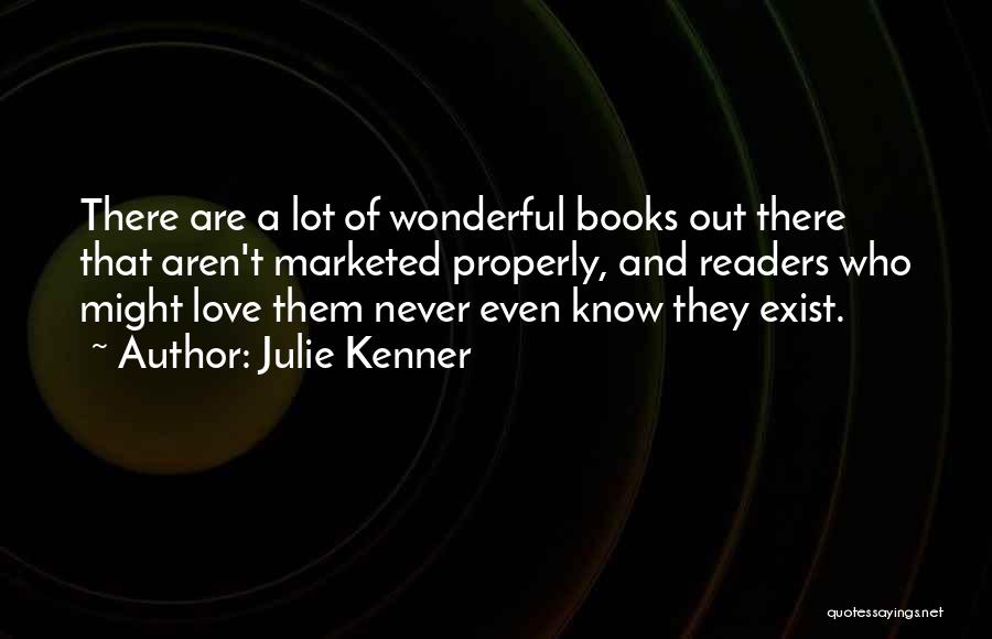 Julie Kenner Quotes 1803592