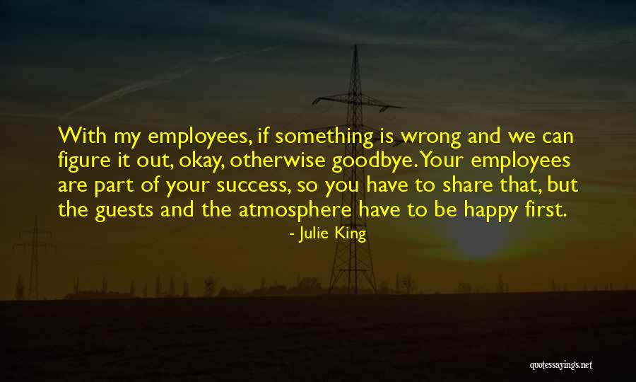 Julie King Quotes 1686689