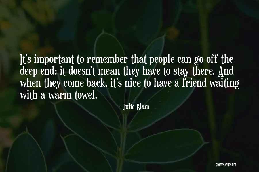 Julie Klam Quotes 1784376