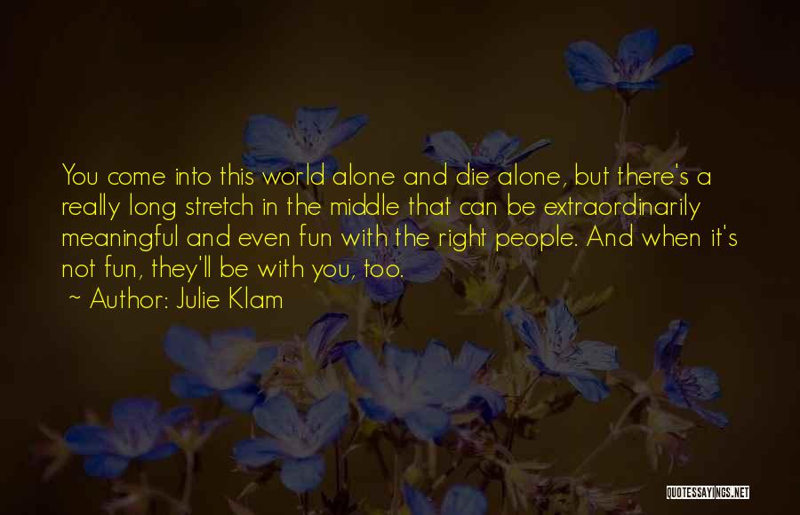 Julie Klam Quotes 2128901