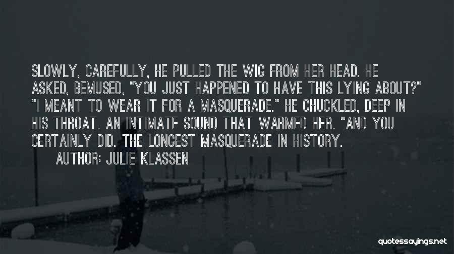 Julie Klassen Quotes 1901081