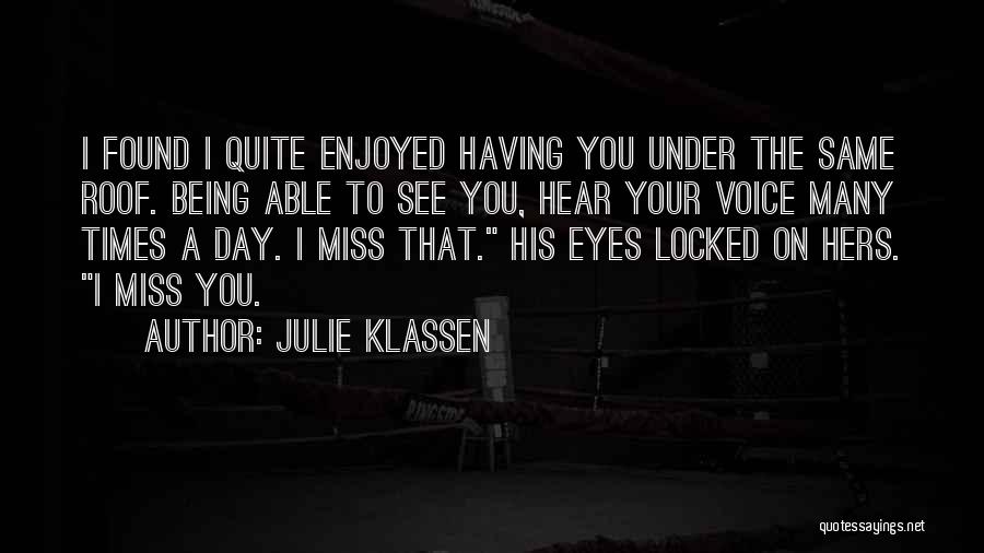 Julie Klassen Quotes 327591