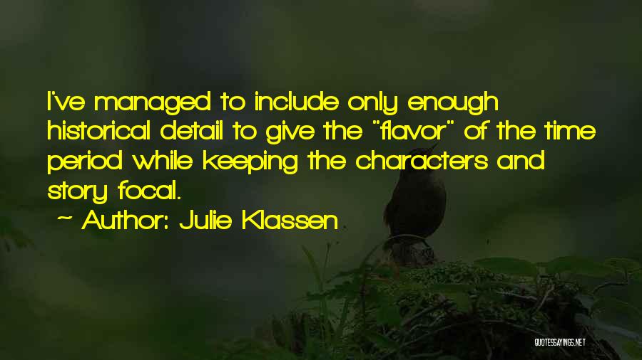 Julie Klassen Quotes 719406