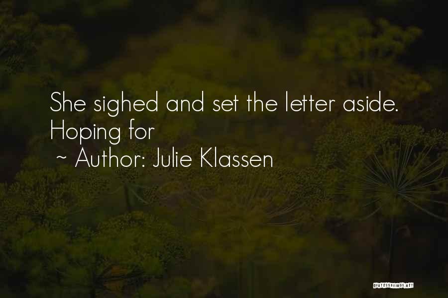 Julie Klassen Quotes 787321