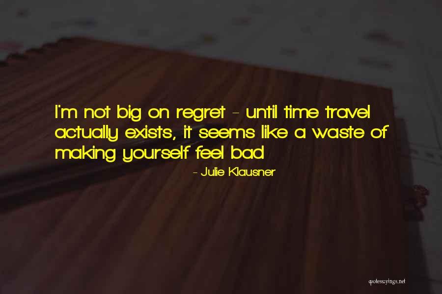 Julie Klausner Quotes 1160233 Julie Klausner Quotes 1160233