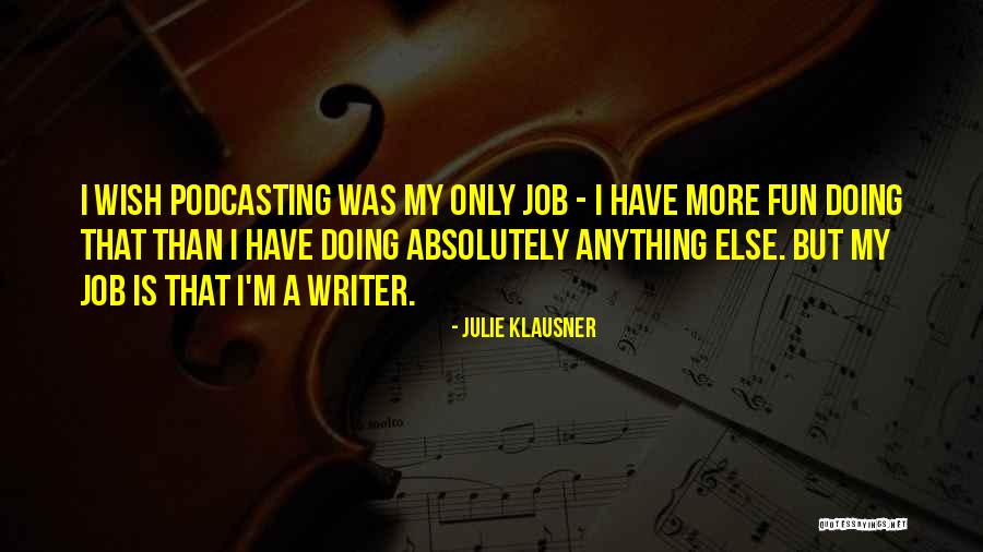 Julie Klausner Quotes 802709 Julie Klausner Quotes 802709