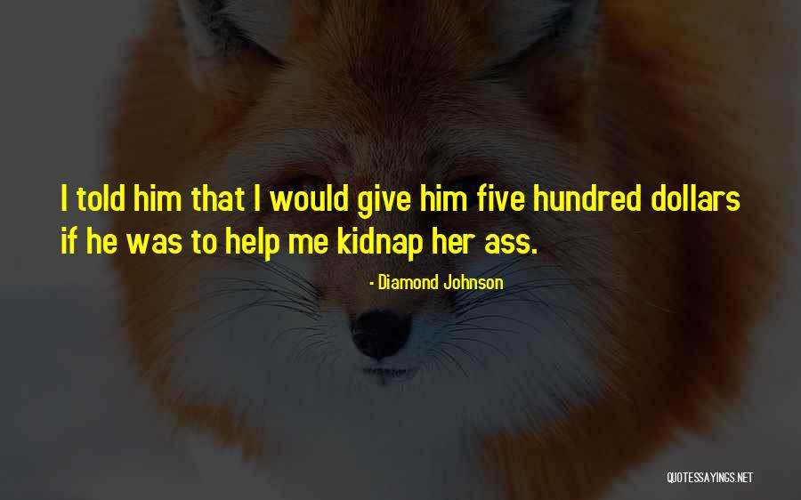 Julie Knight Quotes By Diamond Johnson Julie Knight Quotes By Diamond Johnson
