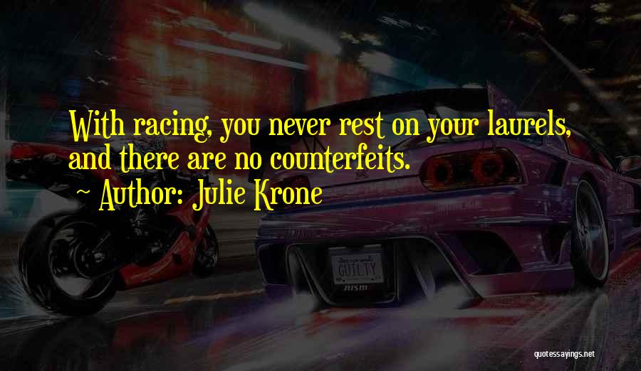 Julie Krone Quotes 1462643