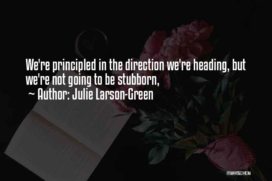 Julie Larson-Green Quotes 1375278