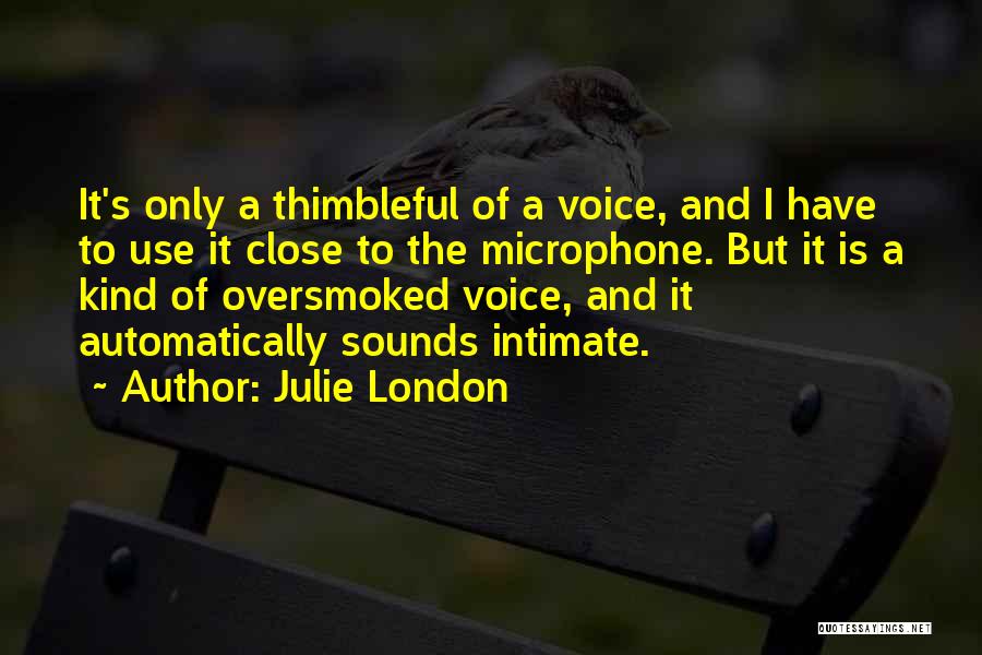 Julie London Quotes 2149646