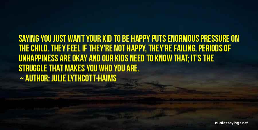 Julie Lythcott-Haims Quotes 439809