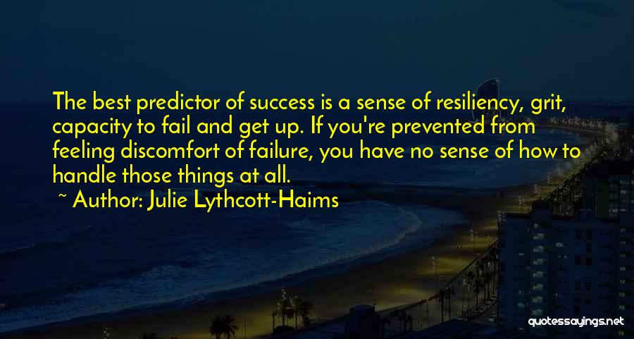 Julie Lythcott-Haims Quotes 446237