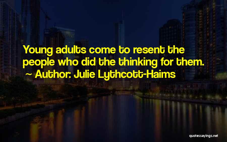 Julie Lythcott-Haims Quotes 498267