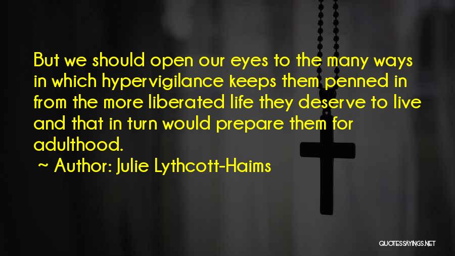 Julie Lythcott-Haims Quotes 988623