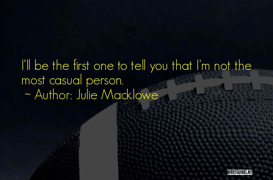 Julie Macklowe Quotes 1831814