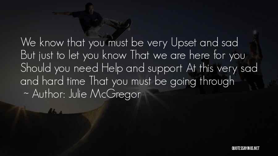 Julie McGregor Quotes 111436