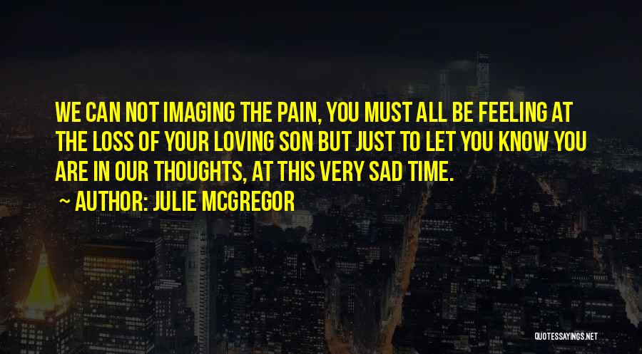 Julie McGregor Quotes 521057