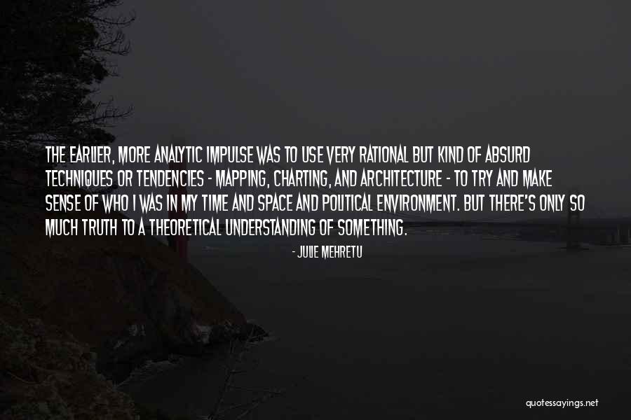 Julie Mehretu Quotes 1360536 Julie Mehretu Quotes 1360536