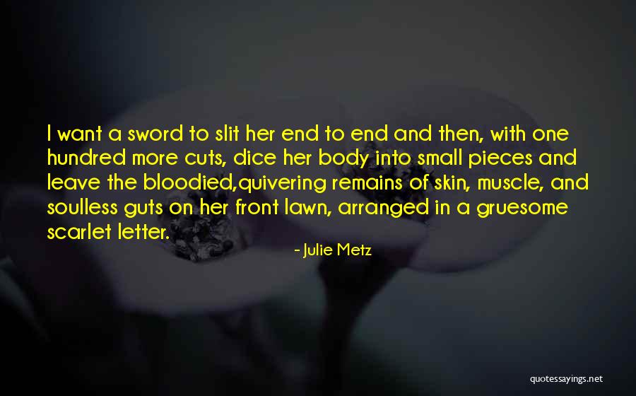 Julie Metz Quotes 1542152