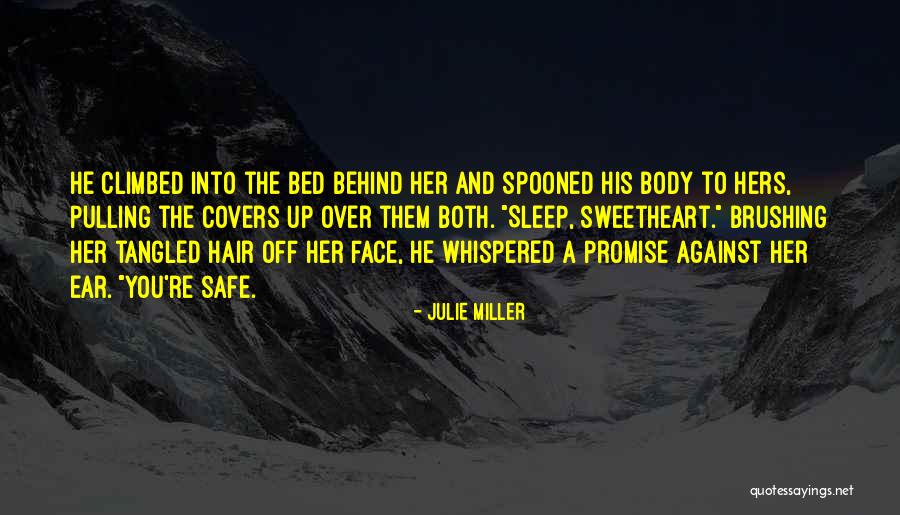 Julie Miller Quotes 1463056