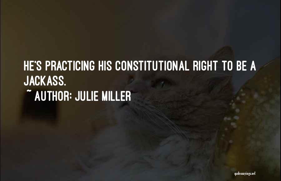 Julie Miller Quotes 1693101