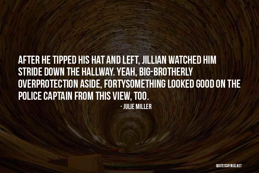 Julie Miller Quotes 210661