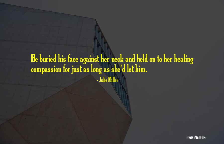 Julie Miller Quotes 978028 Julie Miller Quotes 978028