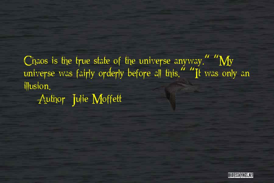 Julie Moffett Quotes 118647