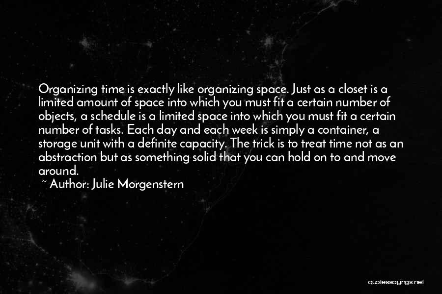 Julie Morgenstern Quotes 2227570