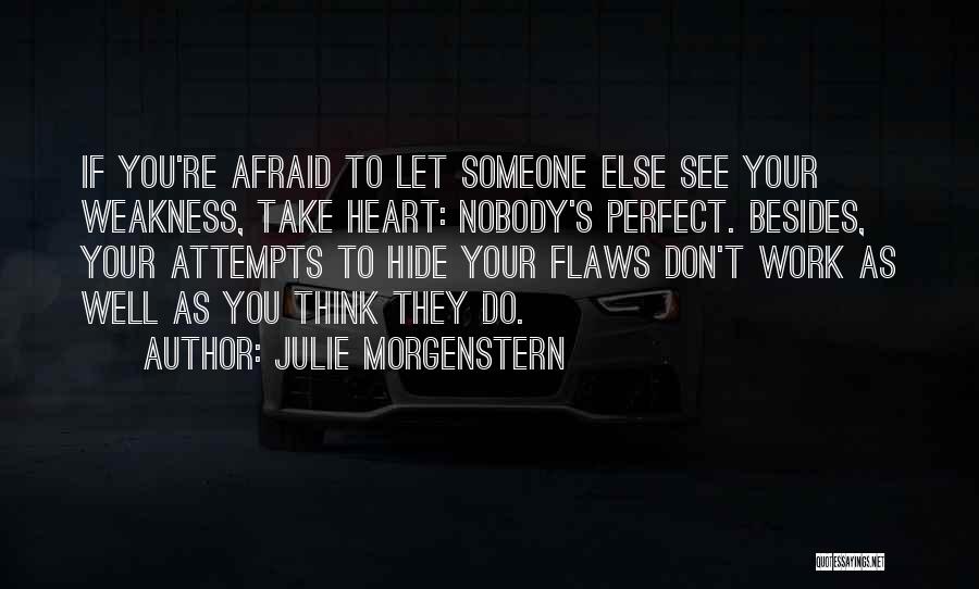 Julie Morgenstern Quotes 293374