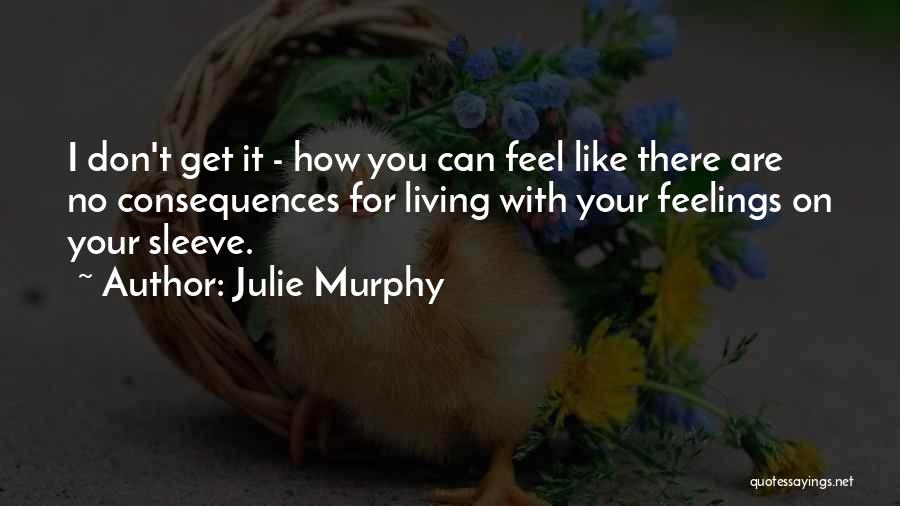 Julie Murphy Quotes 123570