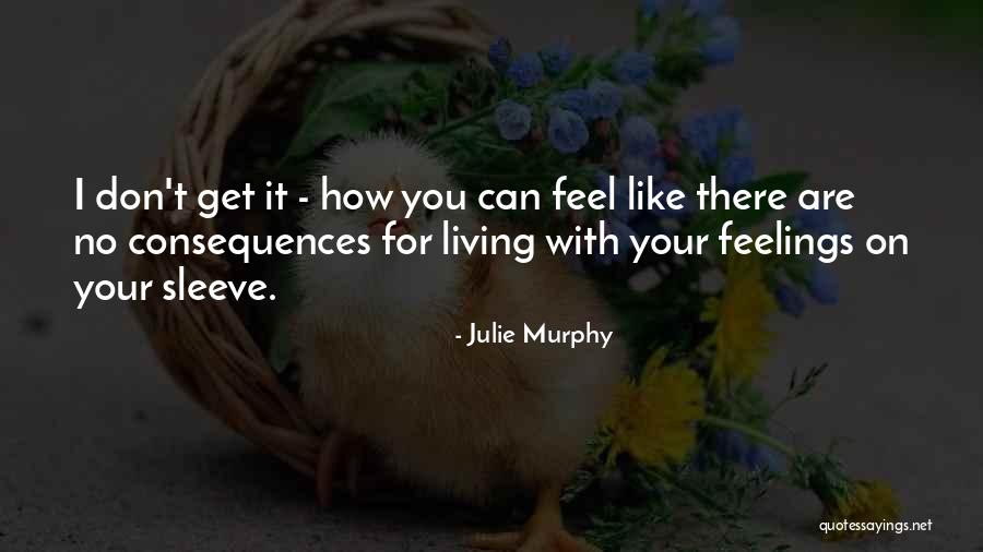 Julie Murphy Quotes 123570