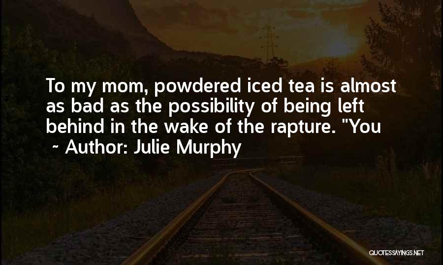 Julie Murphy Quotes 1343752