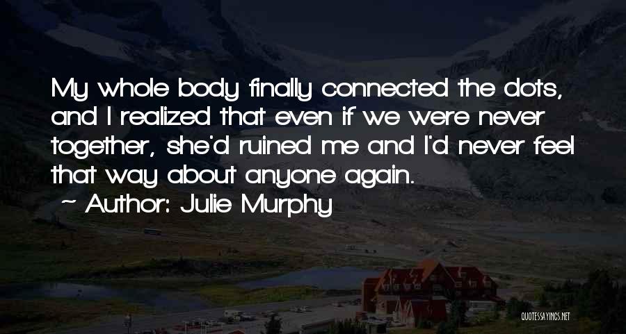 Julie Murphy Quotes 1435660