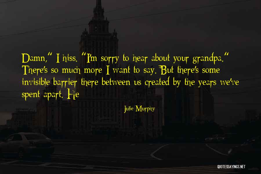 Julie Murphy Quotes 1551629 Julie Murphy Quotes 1551629