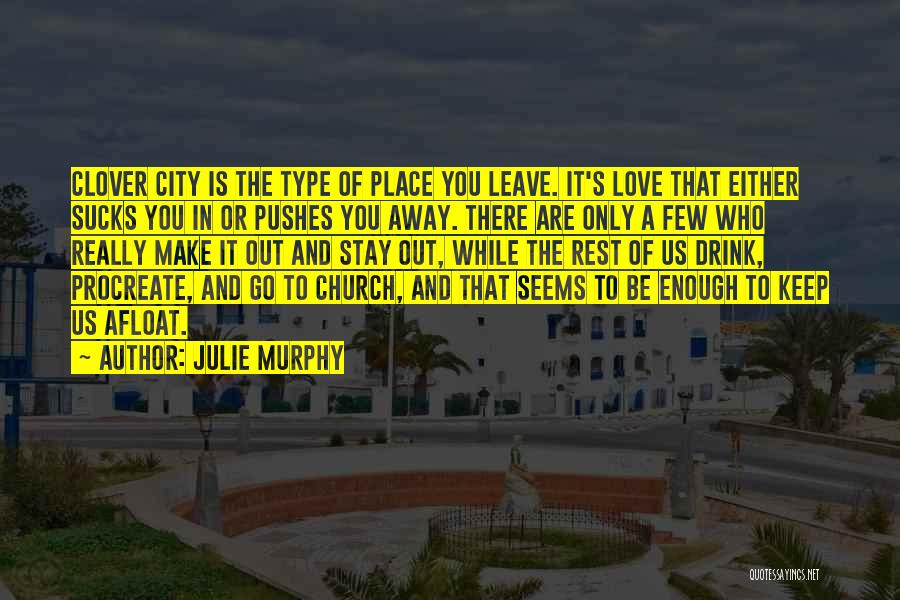 Julie Murphy Quotes 1562489
