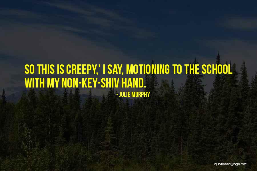 Julie Murphy Quotes 2044353 Julie Murphy Quotes 2044353