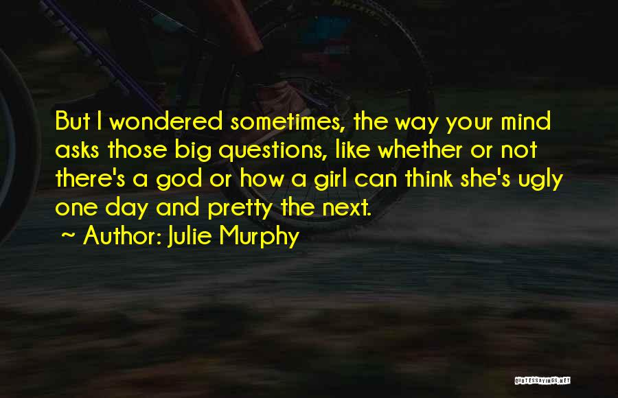 Julie Murphy Quotes 2114509