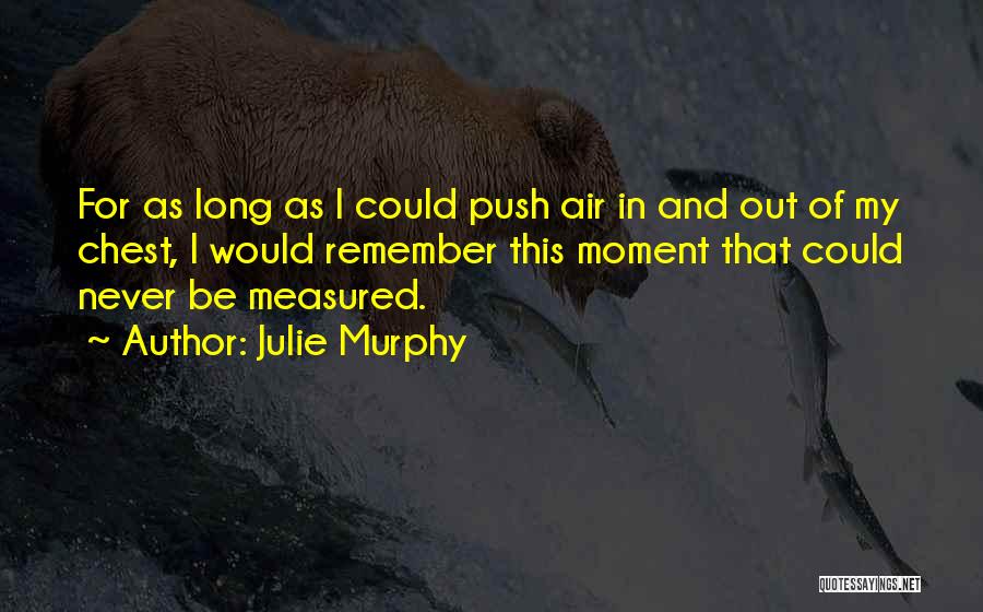 Julie Murphy Quotes 2129975