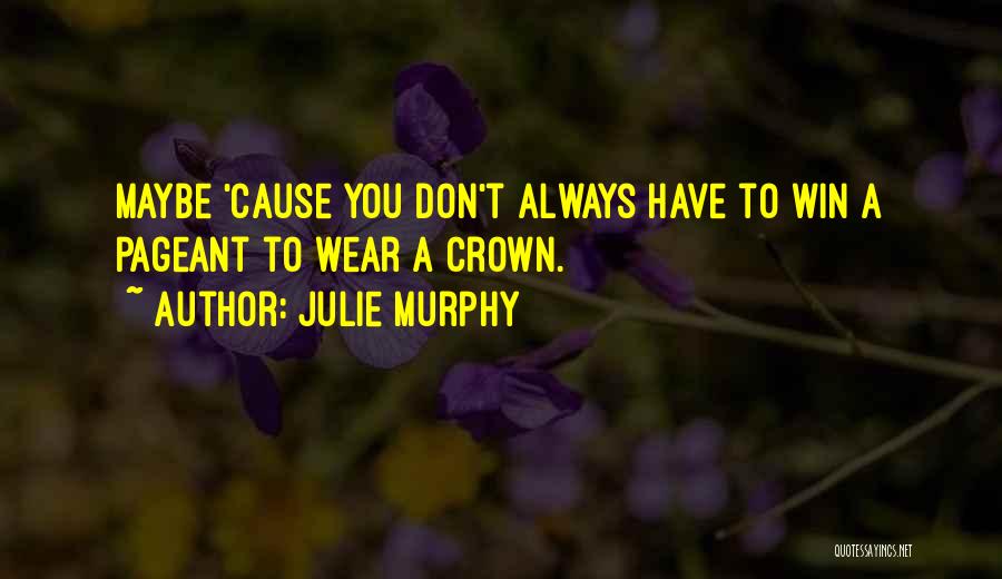 Julie Murphy Quotes 2211419