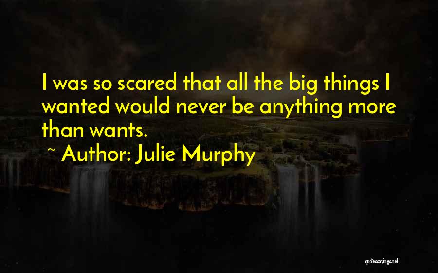 Julie Murphy Quotes 2218503