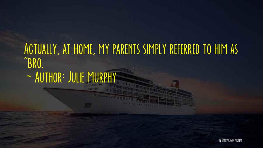 Julie Murphy Quotes 2221747