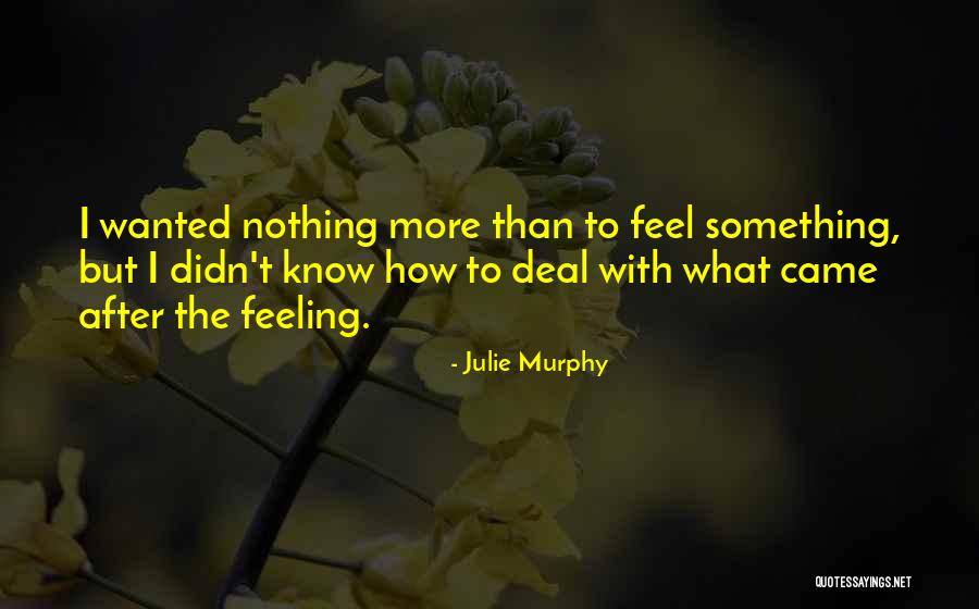 Julie Murphy Quotes 270909 Julie Murphy Quotes 270909