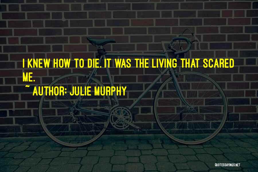 Julie Murphy Quotes 952901