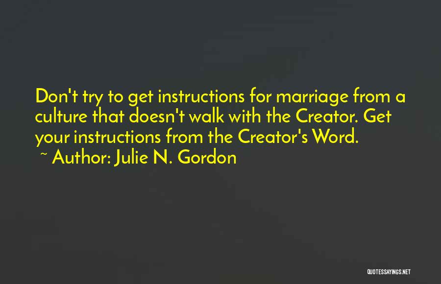 Julie N. Gordon Quotes 1989633